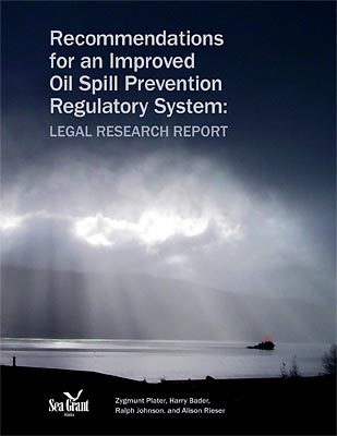 Recommendations for an Improved Oil Spill Prevention Regulatory System