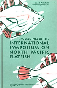Proceedings of the International Symposium on North Pacific Flatfish