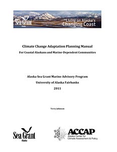 Climate Change Adaptation Planning Manual for Coastal Alaskans and Marine-Dependent Communities