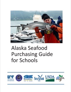 Alaska Seafood Purchasing Guide for Schools