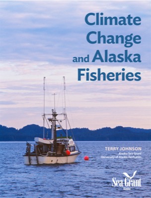 Climate Change and Alaska Fisheries 