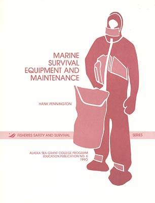 Marine Survival Equipment and Maintenance