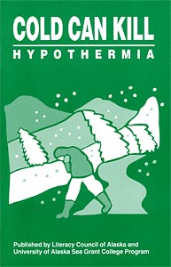 Cold Can Kill: Hypothermia